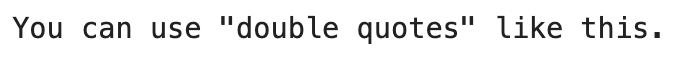 Image 8 - Using double quotes in a string (image by author)