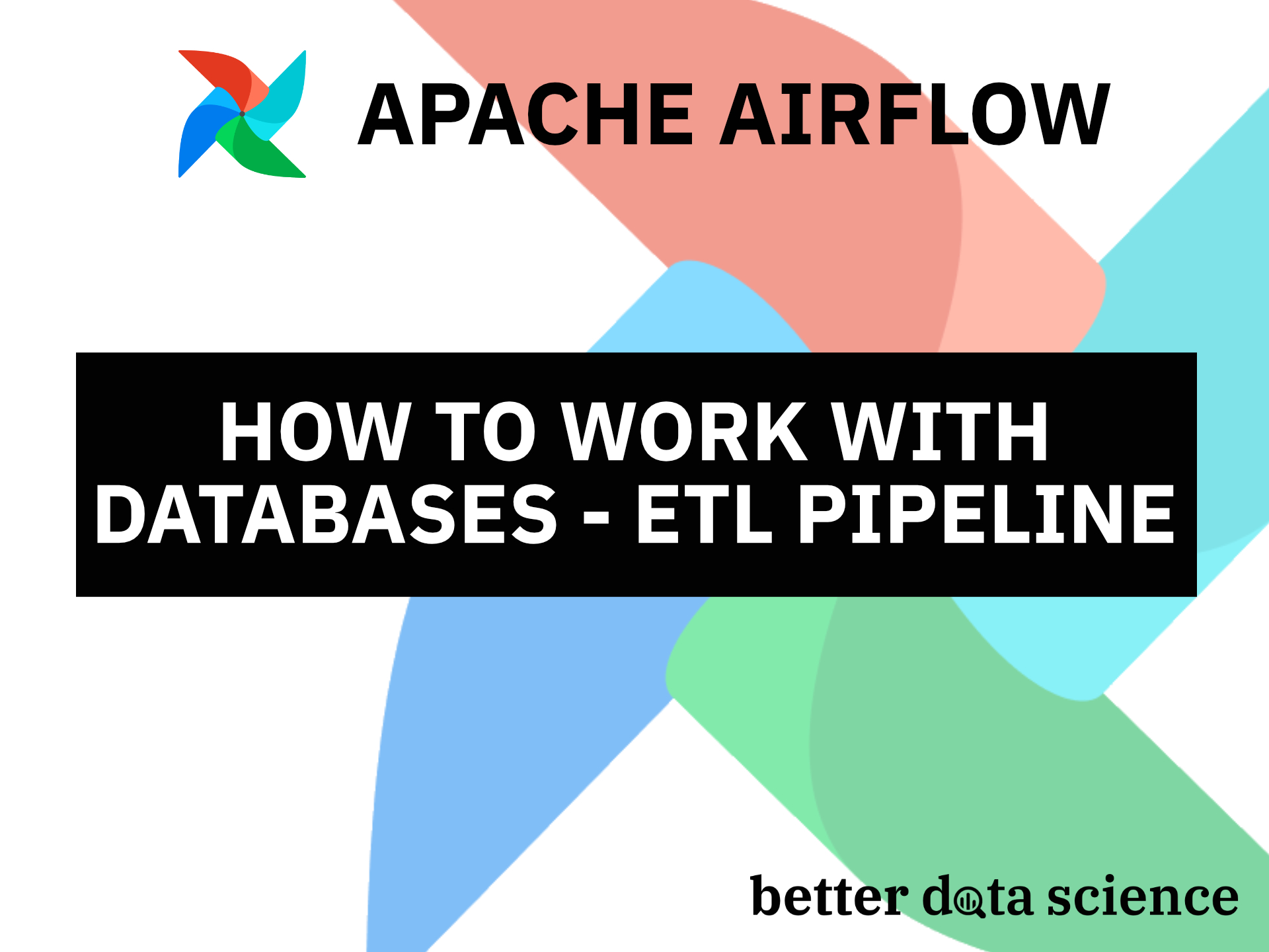 Apache Airflow for Data Science - How to Work With Databases (Postgres)