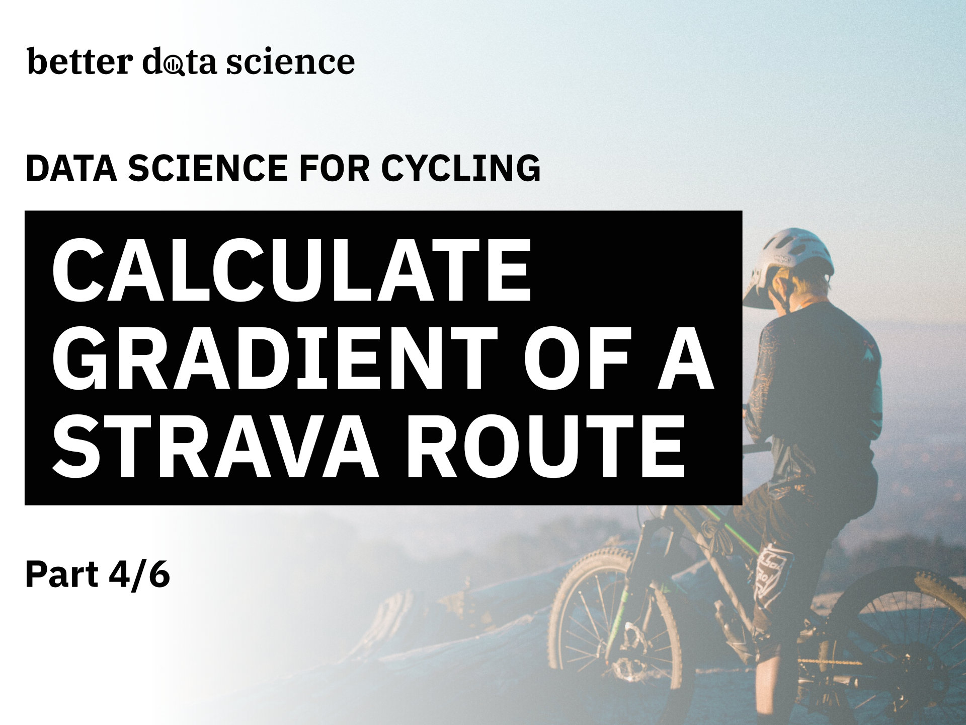 Data Science For Cycling - How to Calculate Route Gradients From a Strava GPX File