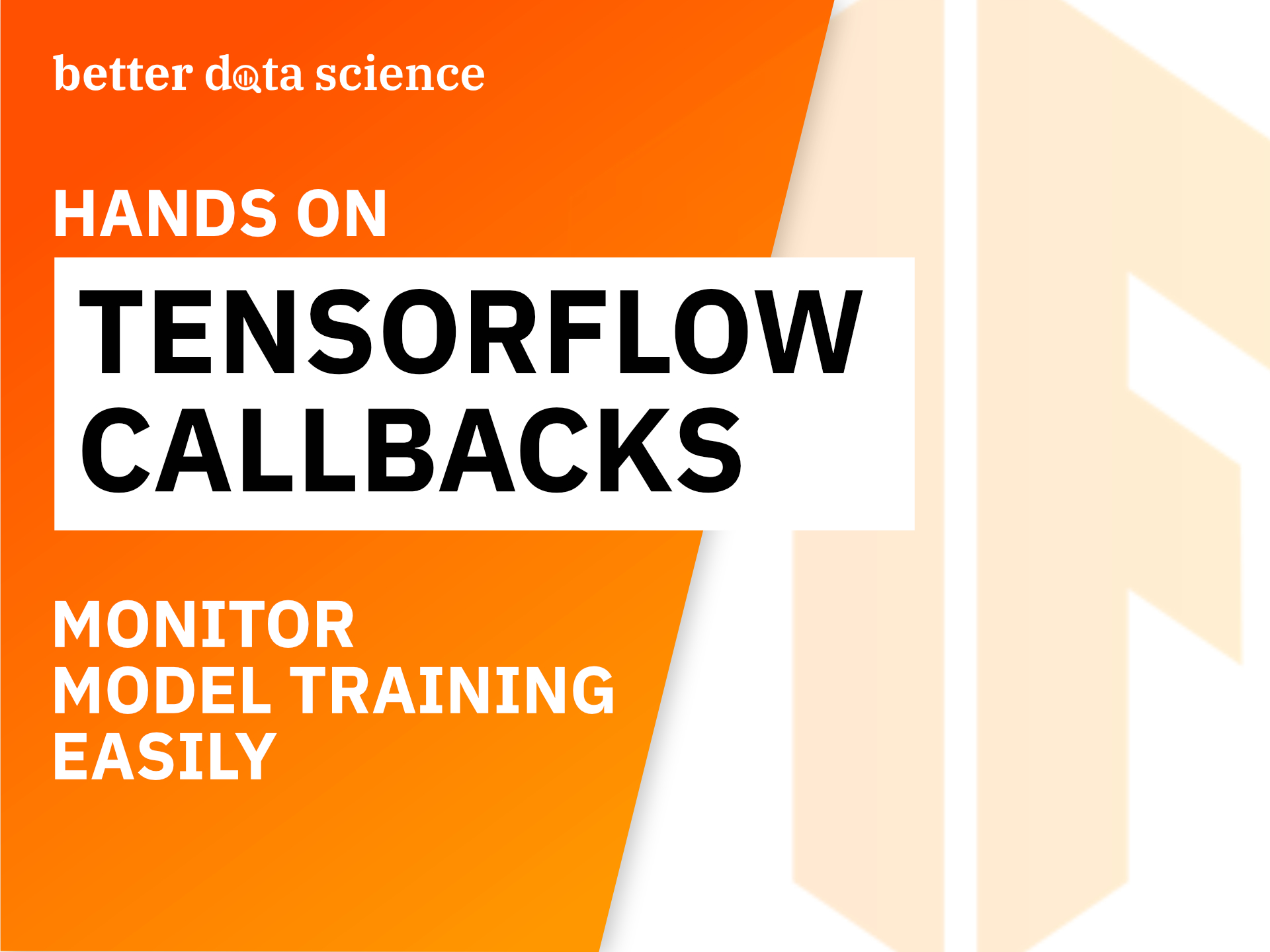 TensorFlow Callbacks — How to Monitor Neural Network Training Like a Pro