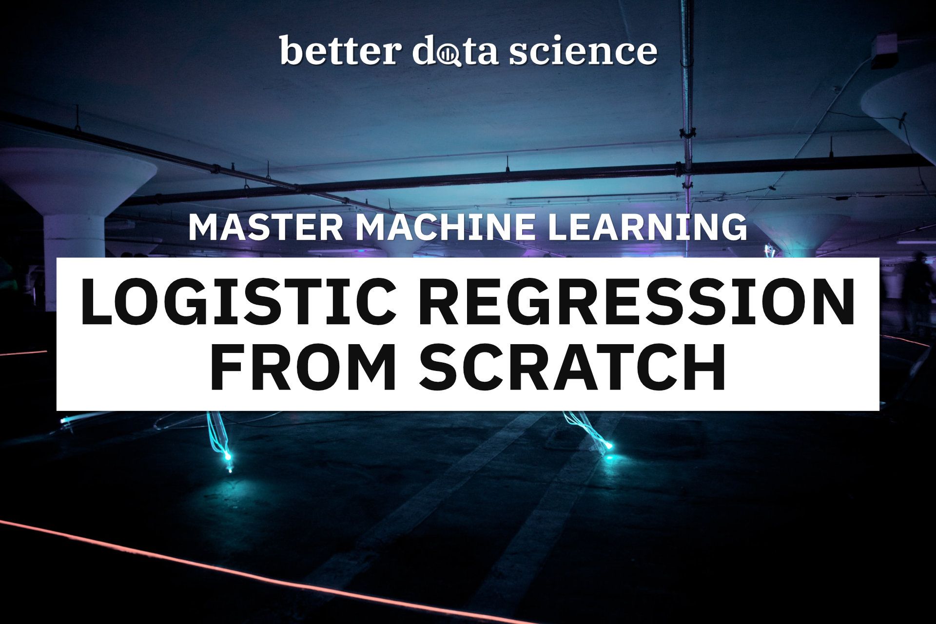 Master Machine Learning: Logistic Regression From Scratch With Python