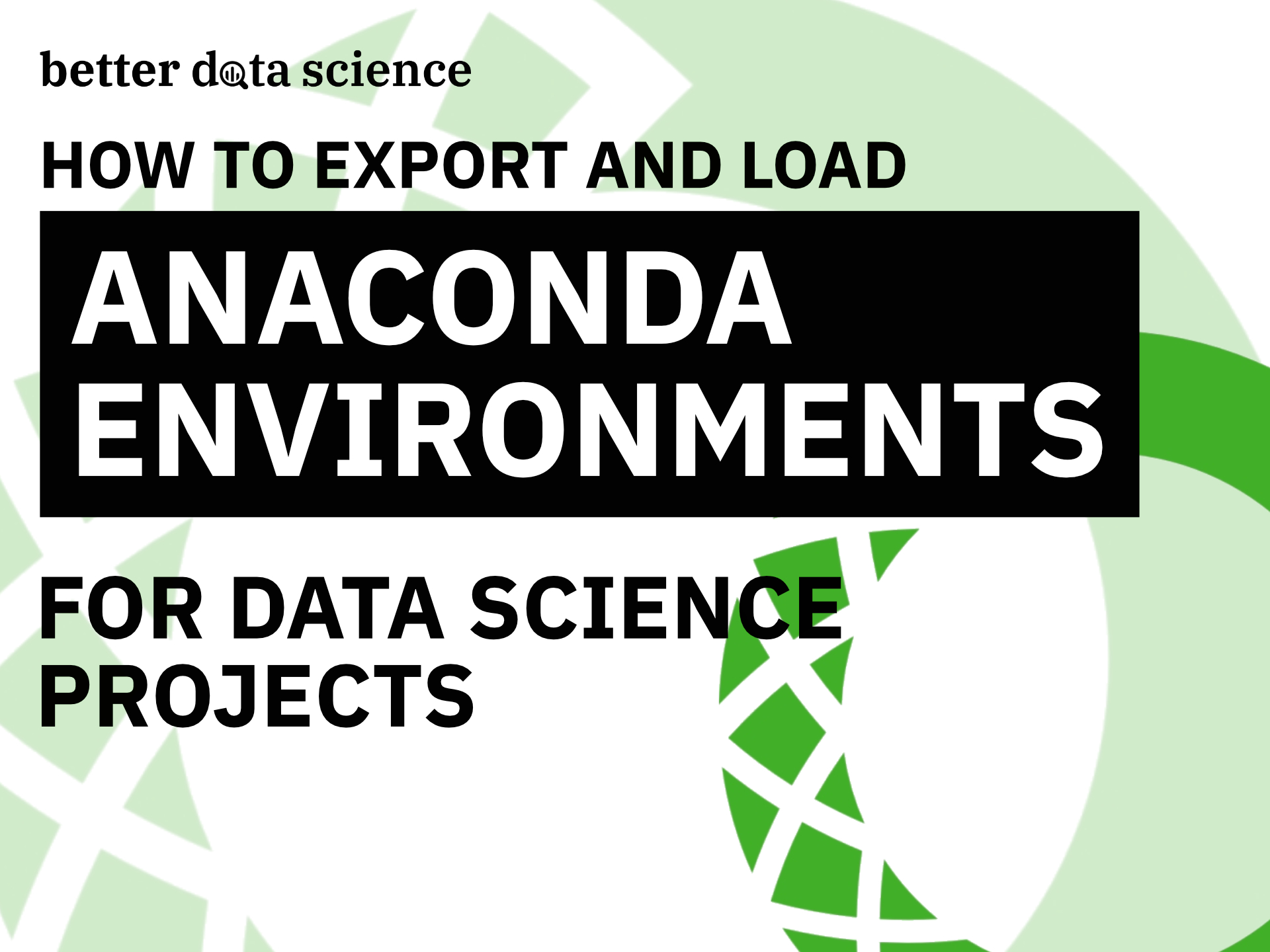 How to Export and Load Anaconda Environments for Data Science Projects