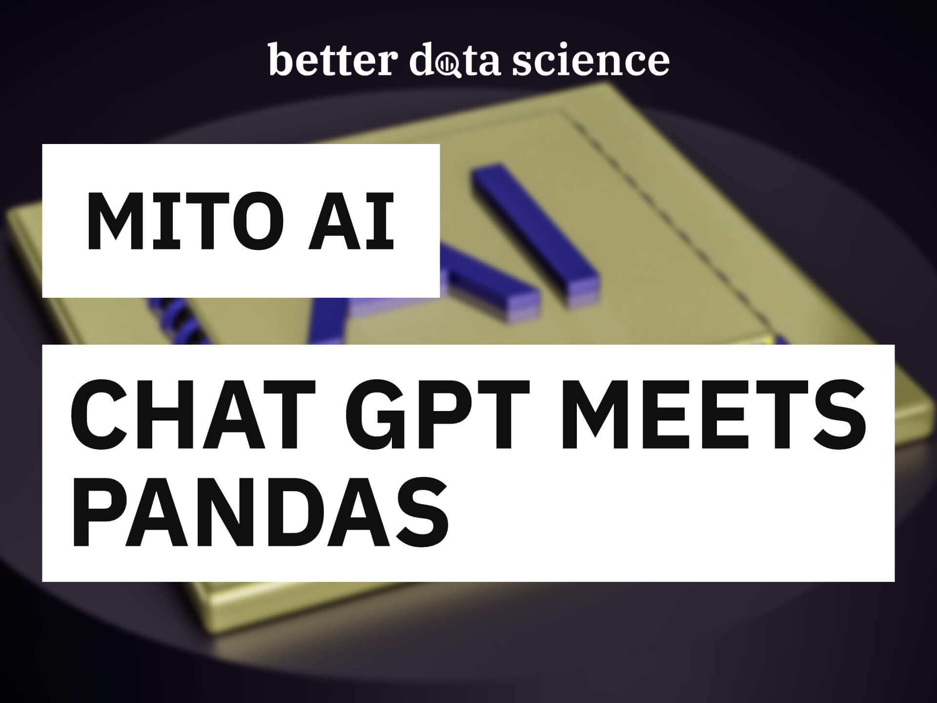 MitoAI - Combine ChatGPT and Pandas to Increase Data Science Productivity