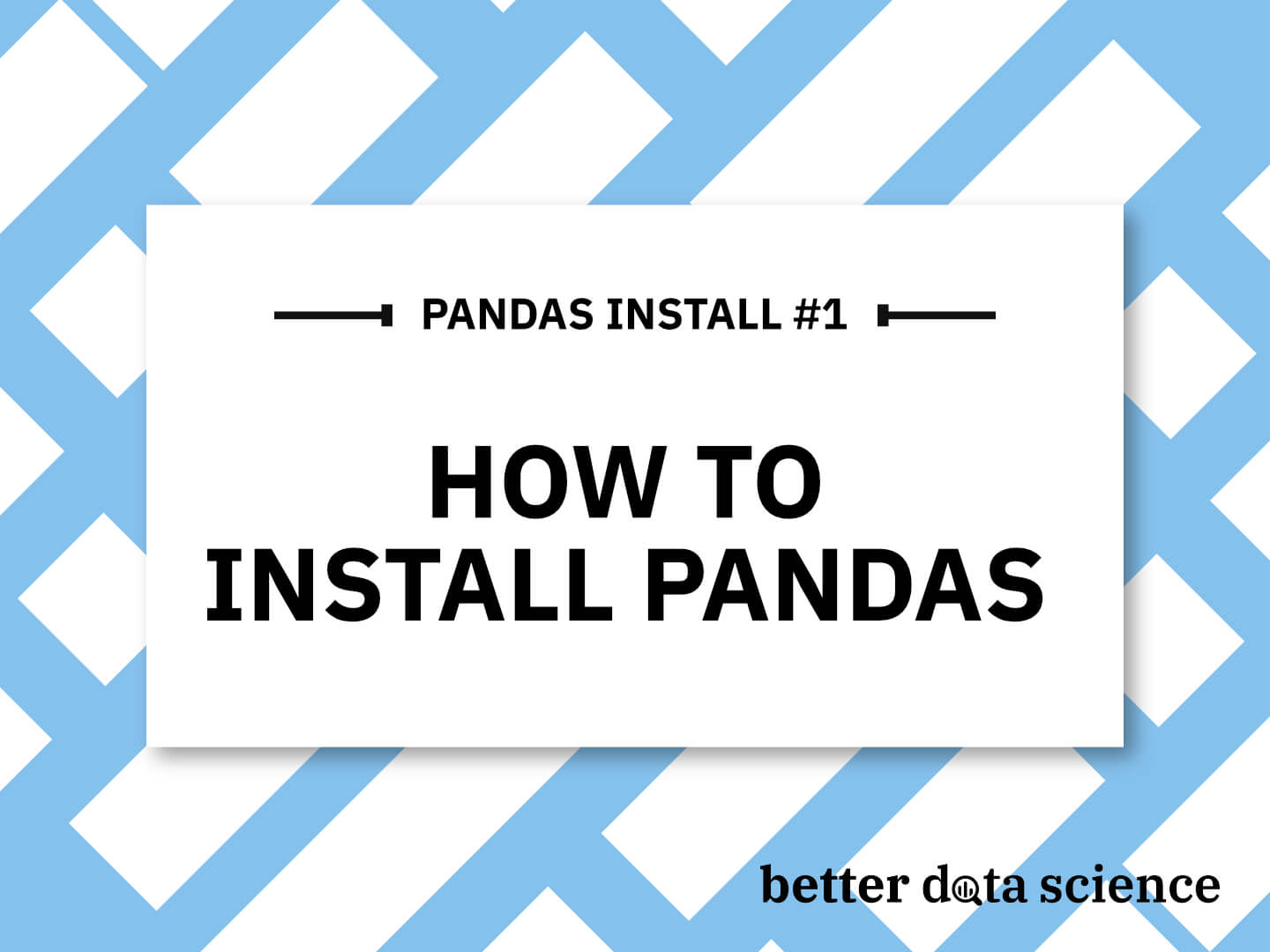 How to Install Pandas with Pip and Anaconda - Globally and Inside a Virtual Environment