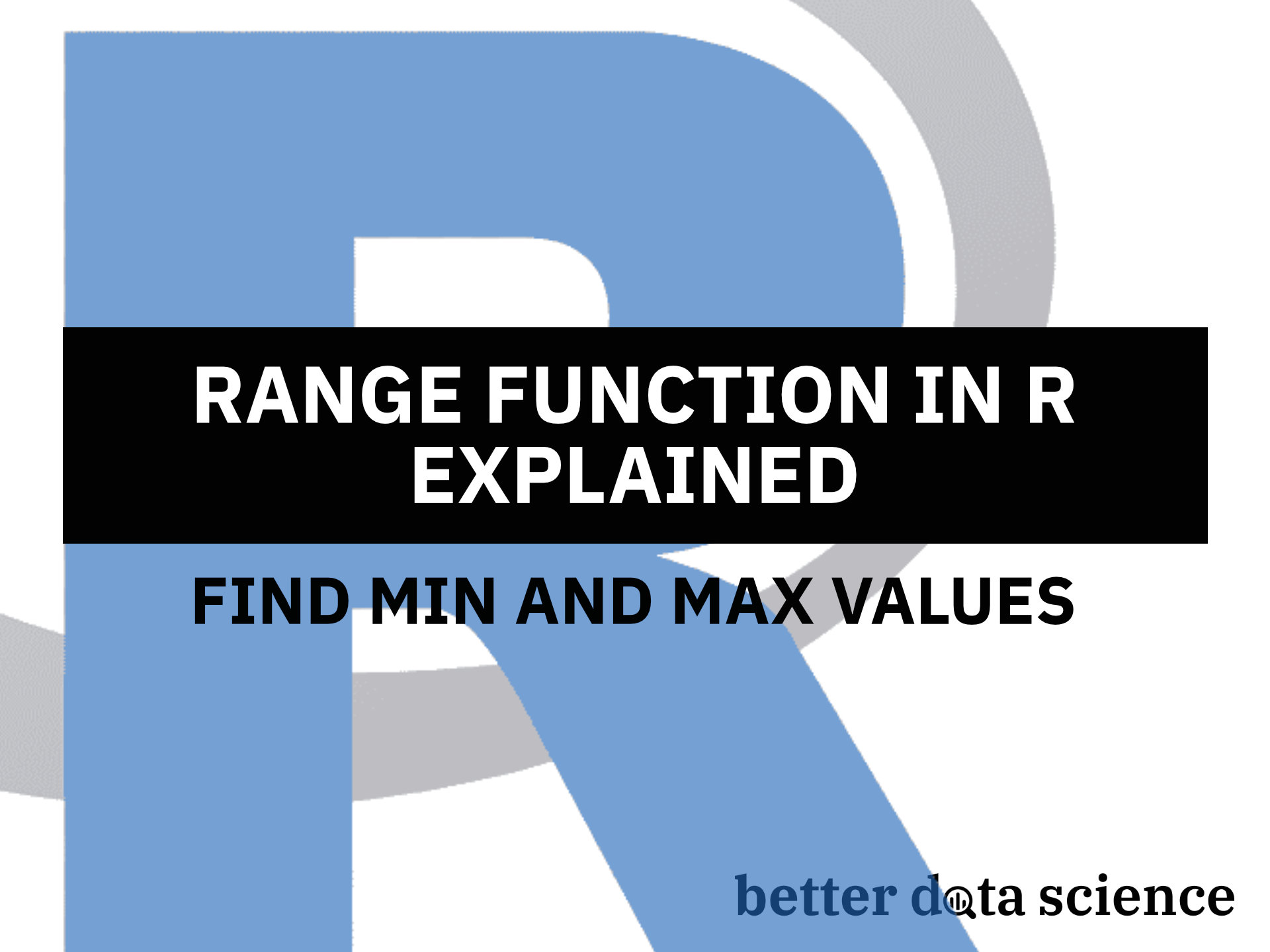 Range in R: How to Find Min and Max Values Using the Range Function