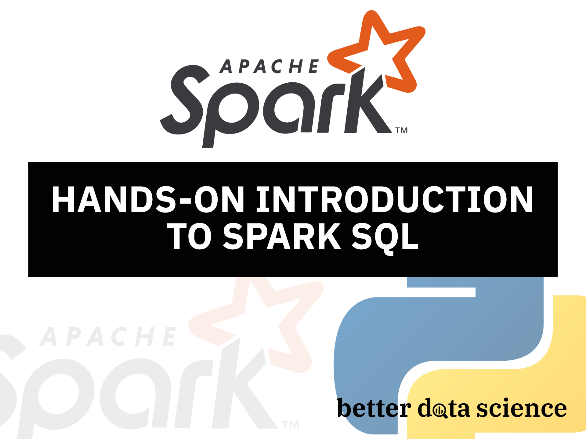 Apache Spark for Data Science - Hands-On Introduction to Spark SQL